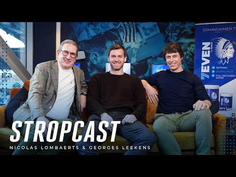 Stropcast 4: Georges Leekens en Nicolas Lombaerts