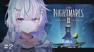 〖 Little NightmaresII #2 〗先輩とともに真相を突き止める〖 眠雲ツクリ / ミリプロ 〗