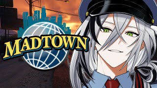 【MADTOWN】最終日！警察ありがとう！ありがとうMADTOWN【日裏クロ / ネオポルテ】