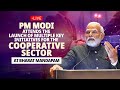 LIVE: PM Modi attends launch of multiple key initiatives for Cooperative Sector at Bharat Mandapam