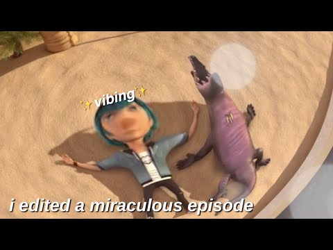 i edited a miraculous episode (wishmaker)