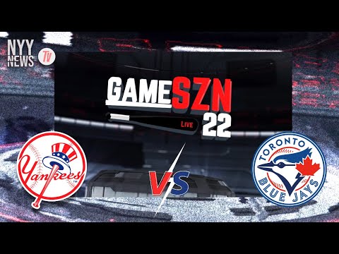 GameSZN LIVE: The Yankees Enter Enemy Territory to take on the Blue Jays