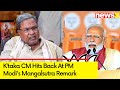 Did Congress Snatch Gold In 55 Yrs? | Karnataka CM Hits Back At PM Modis Mangalsutra Remark |