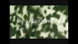 Beatfarmer - Jade