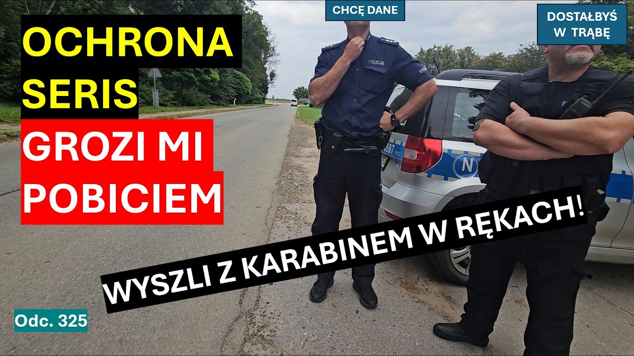 Ochrona Seris wyskakuje do mnie z karabinem! Na chodniku! Grożą pobiciem i wzywają gliny #325