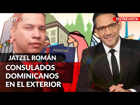 ¿Cómo Funcionan Los Consulados Dominicanos? | Antinoti Entrevista A Jatzel Román