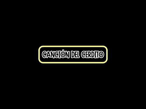 canción del cerdito