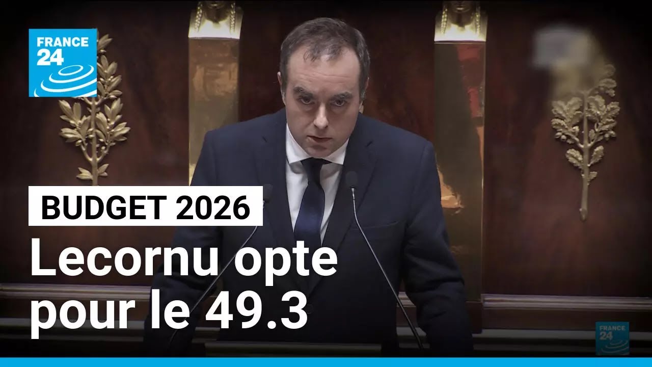 Budget 2026 en France : comment va se passer le recours au 49.3 de Sébastien Lecornu ?