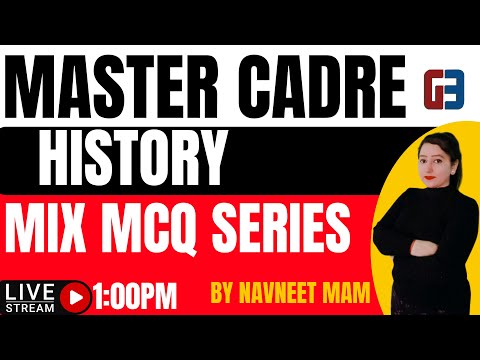 MASTER CADRE|| HISTORY|| MIX MCQ SERIES||LIVE 1:00 PM || GILLZMENTOR ||9041043677