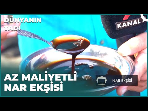 Doğal Nar Ekşisinin Püf Noktası | Dünyanın Tadı