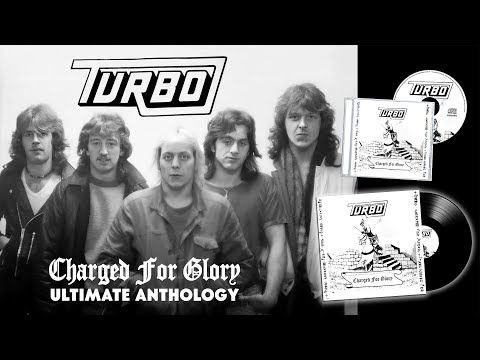 TURBO "Charged For Glory" (Ultimate Anthology) CD & LP NWOBHM