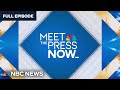 Meet the Press NOW — May 28