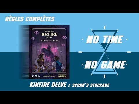 Kinfire Delve - Scorn's stockade - Règles du jeu complètes