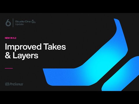 New in Studio One 6.2: Improved Takes and Layers Workflow | PreSonus