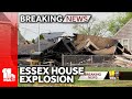 Investigation underway after Essex house explosion