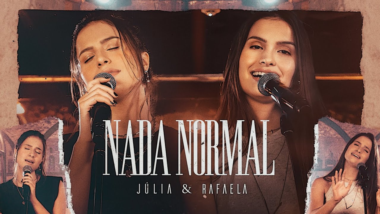 Julia e Rafaela – Nada normal