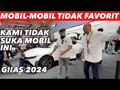 MOBIL-MOBIL TIDAK FAVORIT KAMI DI GIIAS 2024 | Feat. FITRA ERI