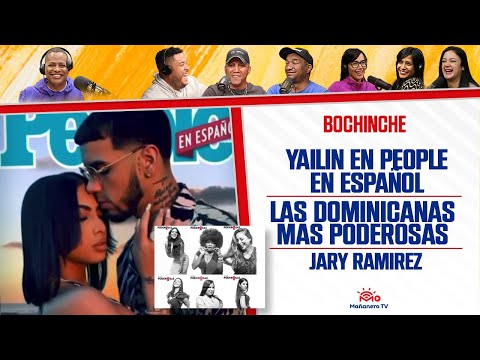 LAS DOMINICANAS MAS PODEROSAS - YAILIN y ANUEL en PEOPLE - JARY RAMIREZ - El Bochinche