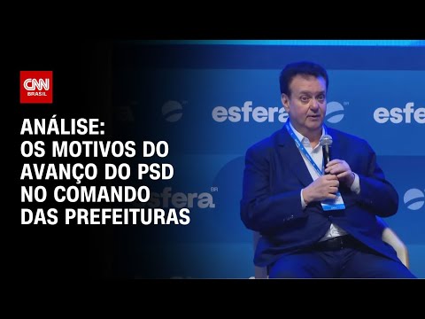 ​Análise: Os motivos do avanço do PSD no comando das prefeituras | WW