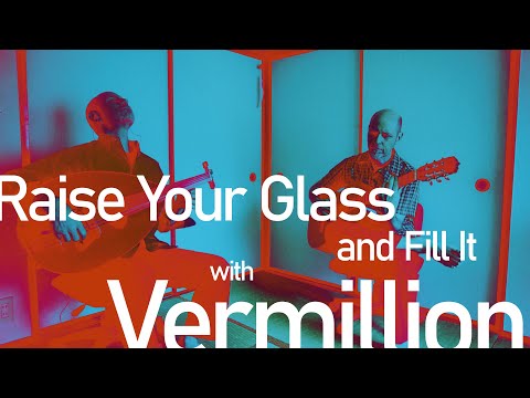 Paul N Dorosh - Raise Your Glass and Fill It with Vermillion - Paul N Dorosh