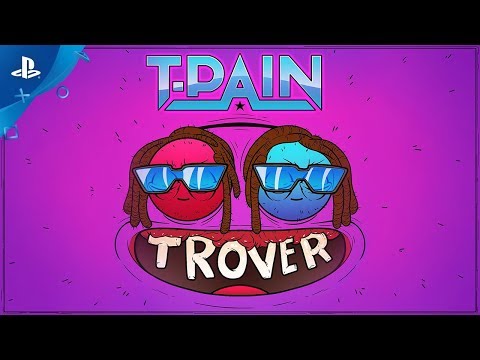 Trover Saves the Universe - T-Pain Music Video | PS4, PS VR