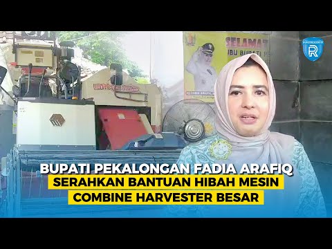 Bupati Pekalongan Fadia Arafiq Serahkan Bantuan Hibah Mesin Combine Harvester Besar