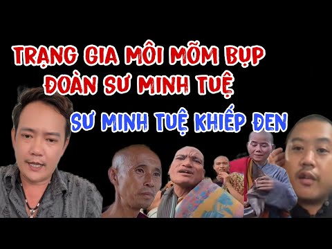 T23 Trạng Gia Môi Mõm Vạch Rõ Phúc Giác Nổ Như Sấm Sư Minh Tuệ