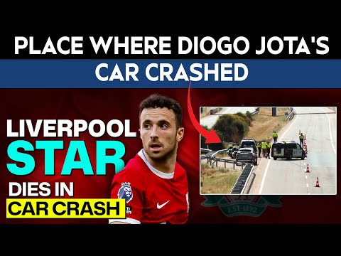 Diogo Jota Car Crash | Digo Jota Death Reason | Jota Car Accident | Diogo Jota Car Accident Site