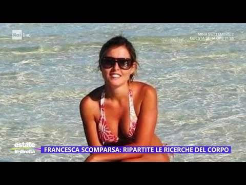 Francesca scomparsa: ripartite le ricerche del corpo - Estate in diretta 15/07/2024