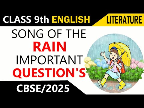 Song of the Rain | Class 9th | English Literature | Important Question's And Answers