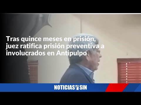 Por quinta ocasión,  juez ratifica prisión en Antipulpo