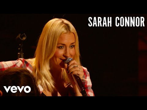 Sarah Connor - Bedingungslos (Live)