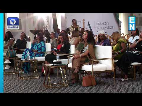 Nigerian Fashion Industry Gather To Discuss Unlocking The Continent's Massive Economic Potential