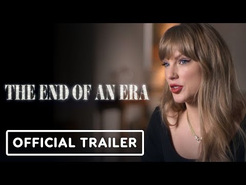 Taylor Swift: The End of an Era - Official Trailer (2025)