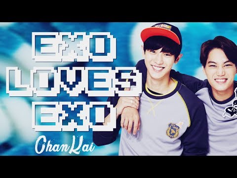 Exo Loves Exo: ChanKai