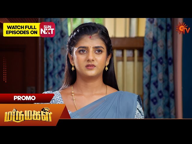 Marumagal - Promo | 18 July 2025 | Tamil Serial | Sun TV
