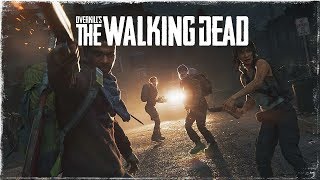 OVERKILL's The Walking Dead - Trailer di lancio