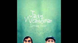 Jack and the Weatherman - Live it Up