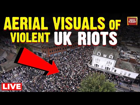 UK Riots LIVE: Aerial Visuals Of Violent Protests Unfolding Across London And North England LIVE