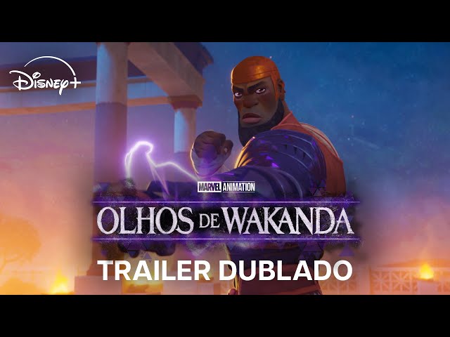 Olhos de Wakanda | Trailer Oficial Dublado | Disney+