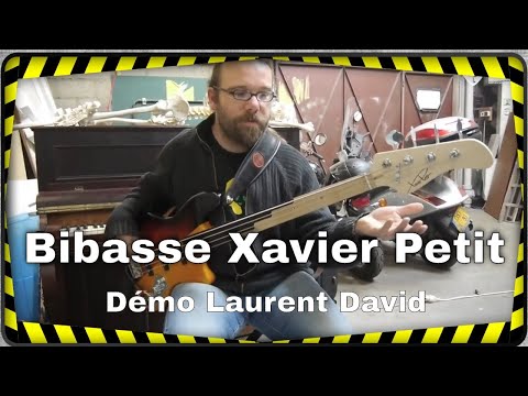 La BiBasse du luthier Xavier Petit présentée par Laurent David