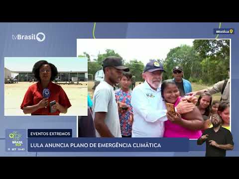 Lula anuncia plano de emergência climática