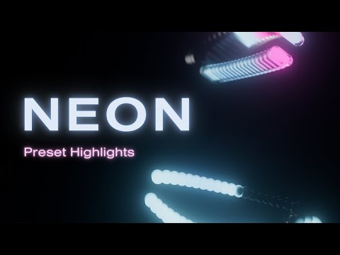 Neon - Preset Highlights