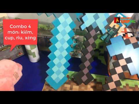 video Combo Kiếm – Cup – Rìu – Xẻng Minecraft