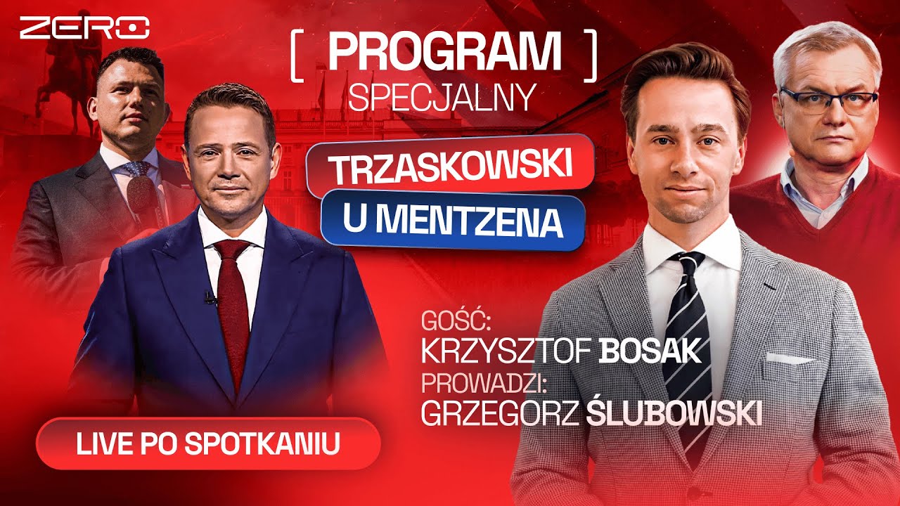 TRZASKOWSKI U MENTZENA - LIVE PO SPOTKANIU: GOŚĆ: KRZYSZTOF BOSAK
