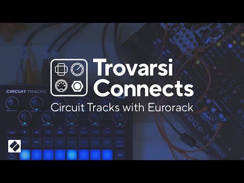Trovarsi Connects: Circuit Tracks with Eurorack