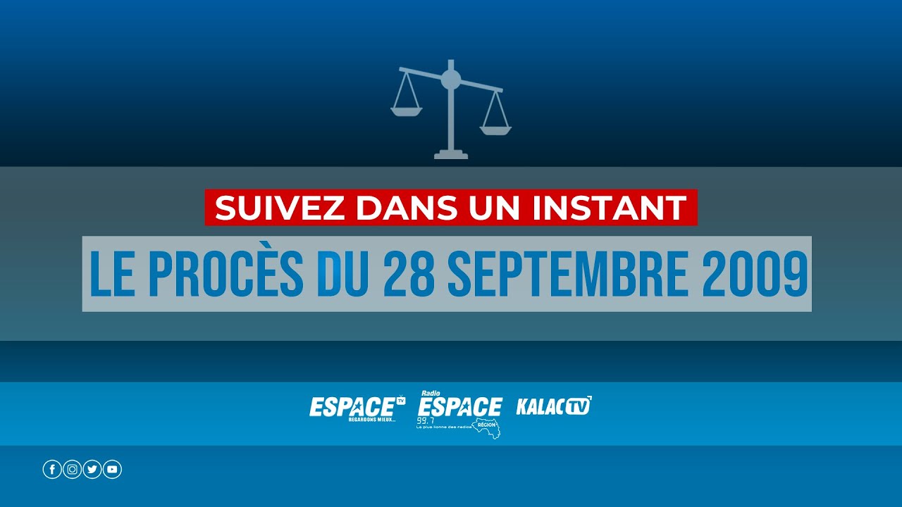 🔴 Procès du 28 Septembre - Audience du 12 Décembre 2023