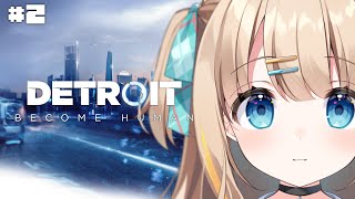#2 Detroit: Become Human┊超名作を完全初見✧ PONドロイドの人生はいかに【綿宮あひる / Varium】