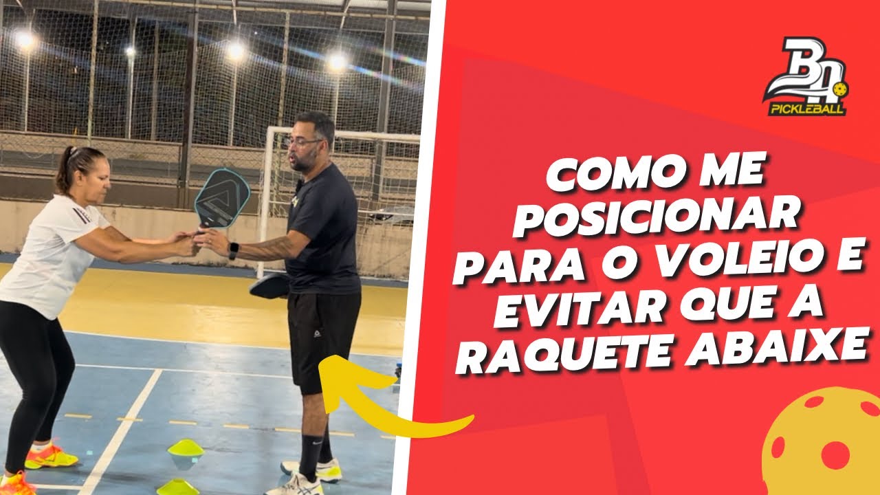 Pickleball - Como me posicionar para o voleio e evitar que a raquete abaixe