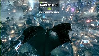 Batman: Arkham Knight - NVIDIA GameWorks Gameplay Trailer